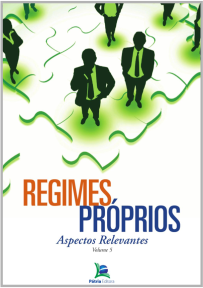 REGIMES PRÓPRIOS Aspectos Relevantes Vol. 5  2011