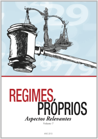 REGIMES PRÓPRIOS Aspectos Relevantes Vol. 7  2013