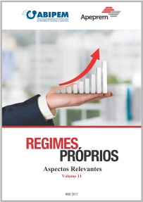 REGIMES PRÓPRIOS Aspectos Relevantes Vol. 11  2017
