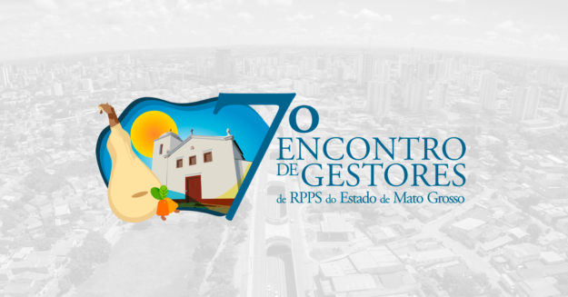 7 Encontro de Gestores de RPPS da APREMAT tem apoio da ABIPEM