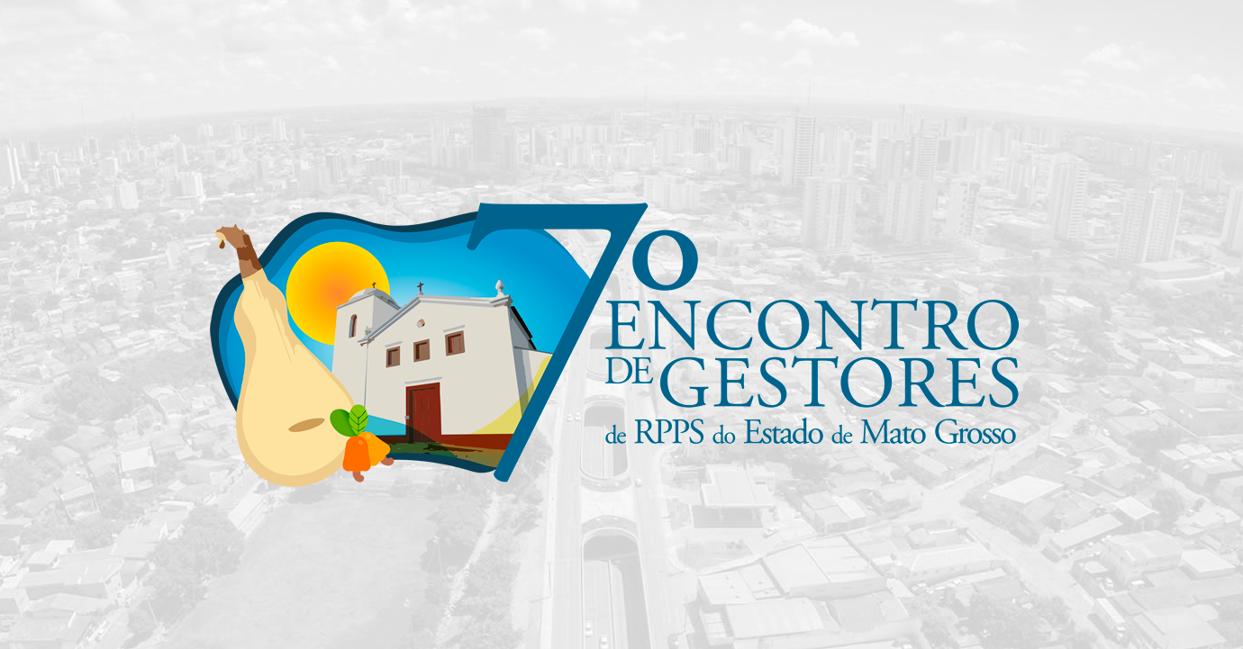 7 Encontro de Gestores de RPPS da APREMAT tem apoio da ABIPEM