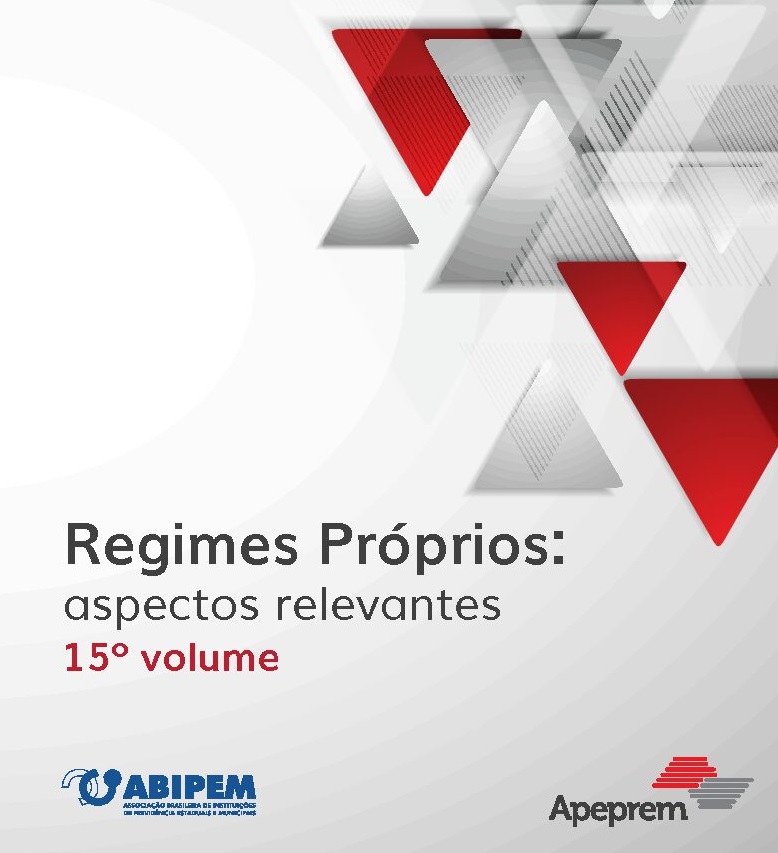 REGIMES PRÓPRIOS Aspectos Relevantes Vol. 15 2021