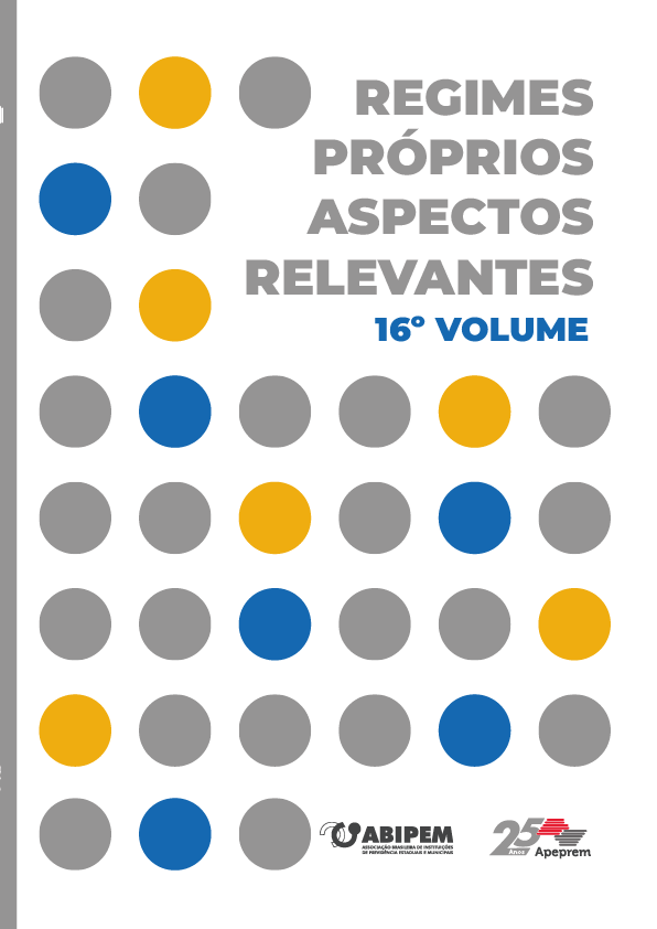 REGIMES PRÓPRIOS Aspectos Relevantes Vol. 16 2022
